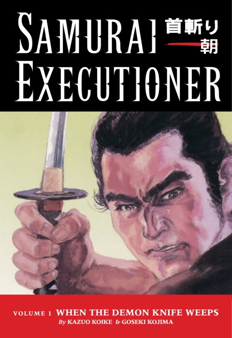 Cover image for book Samurai Executioner Volume 1: When the Demon Knife Weeps