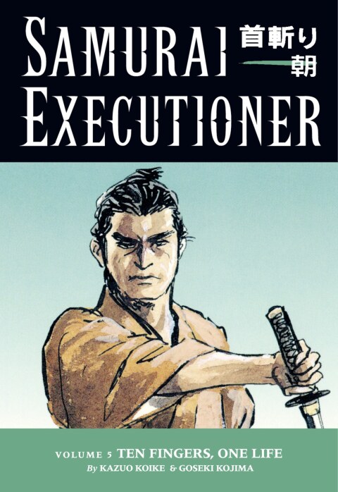 Cover image for book Samurai Executioner Volume 5: Ten Fingers, One Life