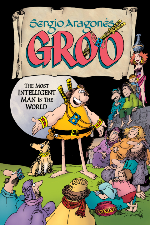 Cover image for book Sergio Aragones' Groo: The Most Intelligent Man in the World