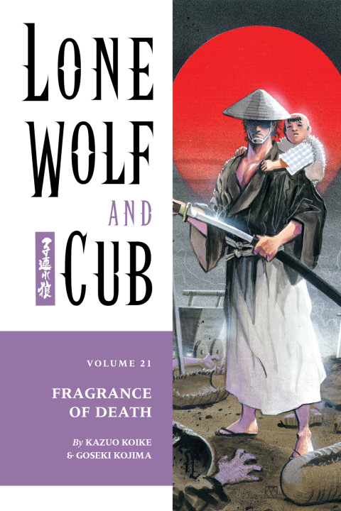 Cover image for book Lone Wolf and Cub Volume 21: Fragrance of Death