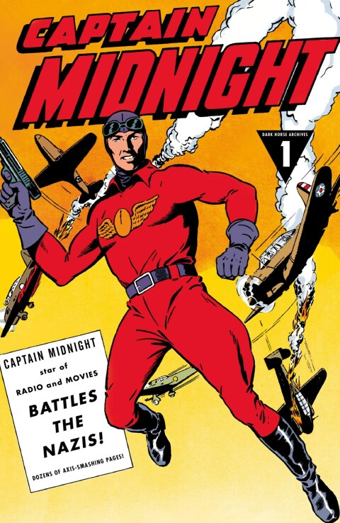 Cover image for book Captain Midnight Archives Volume 1: Captain Midnight Battles the Nazis