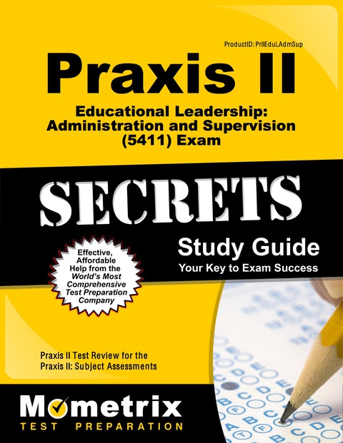 Cover image for book Praxis II Educational Leadership: Administration and Supervision (5411) Exam Secrets Study Guide
