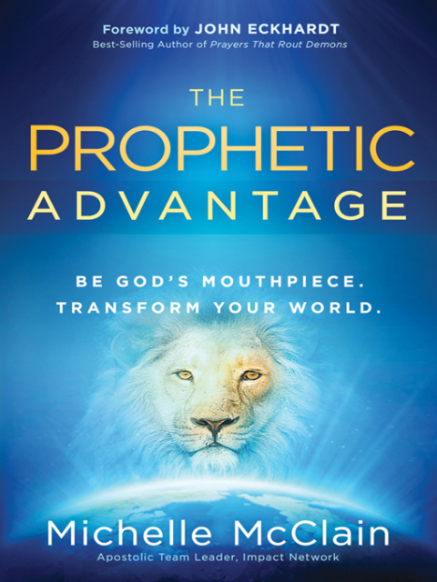 Cover image for book The Prophetic Advantage