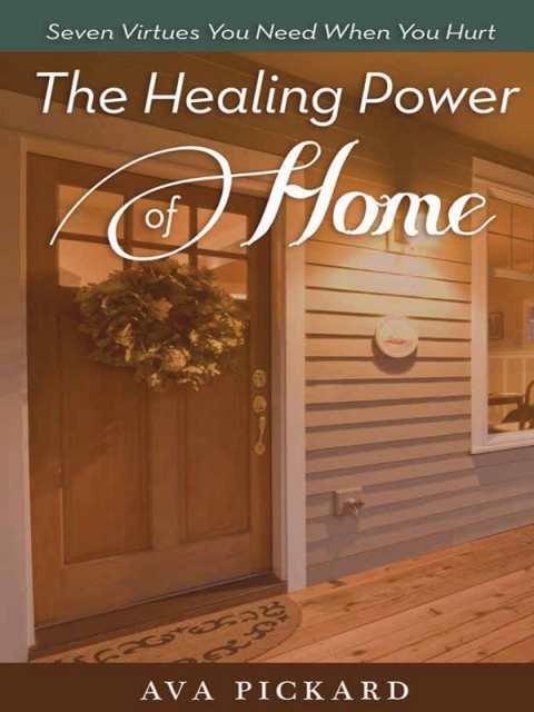 Cover image for book The Healing Power of Home