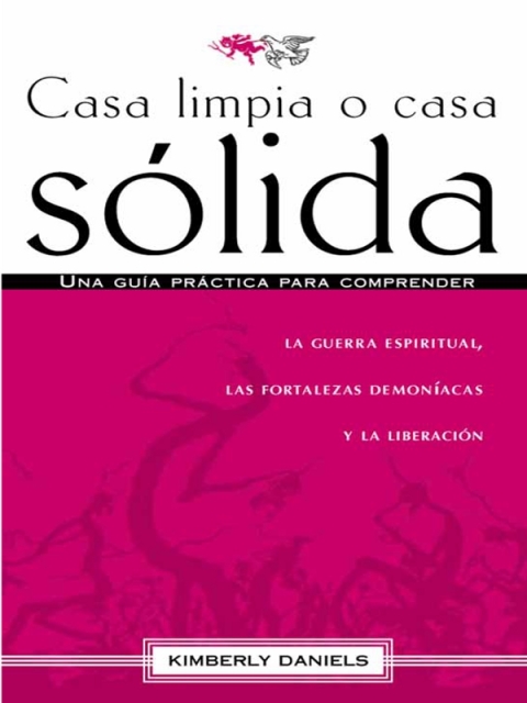 Cover image for book Casa limpia o casa sólida