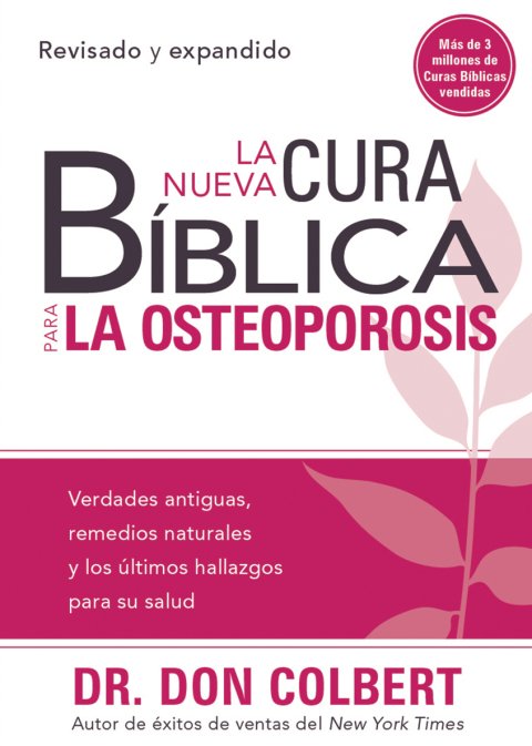 La Nueva Cura Bíblica Para La Osteoporosis