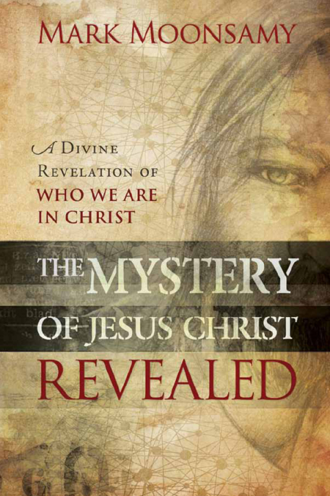 Cover image for book The Mystery of Jesus Christ Revealed
