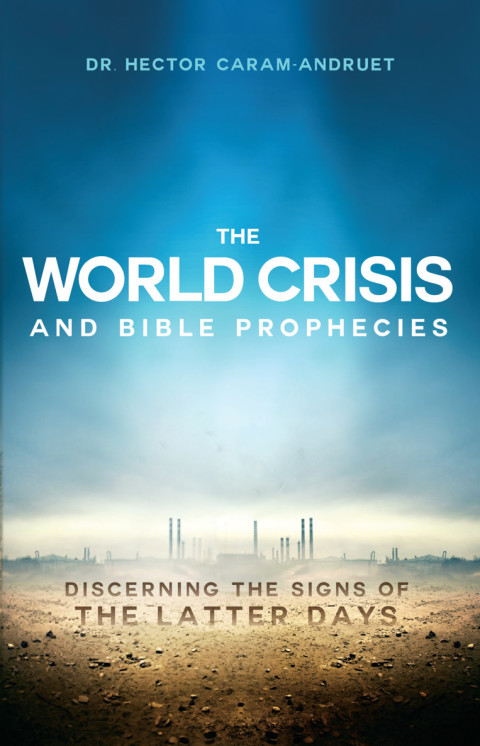 Cover image for book The World Crisis and Bible Prophecies