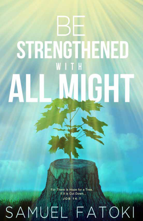 Cover image for book Be Strengthened With All Might