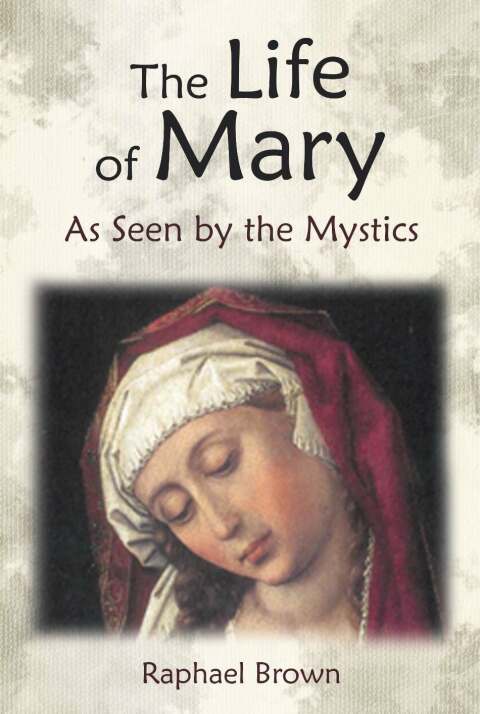 Cover image for book The Life of Mary As Seen by the Mystics