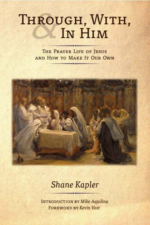 Cover image for book Through, With, and In Him