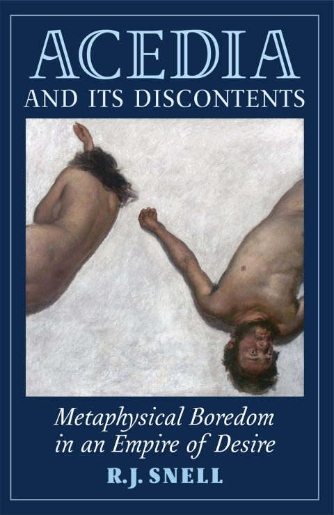 Cover image for book Acedia and Its Discontents