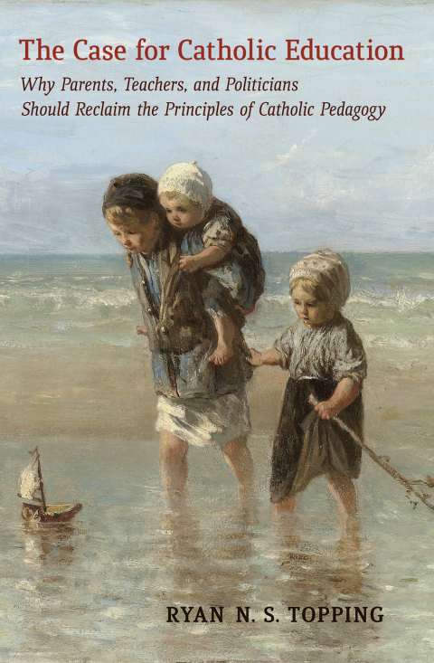Cover image for book The Case for Catholic Education