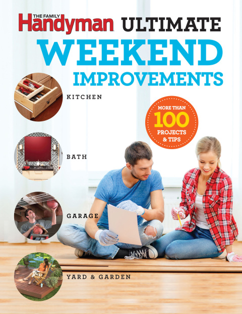 Cover image for book Family Handyman Ultimate Weekend Improvements