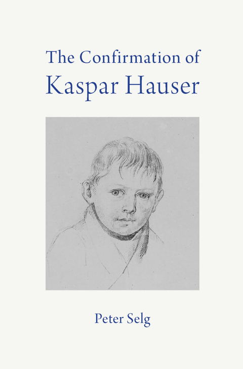 Cover image for book The Confirmation of Kaspar Hauser