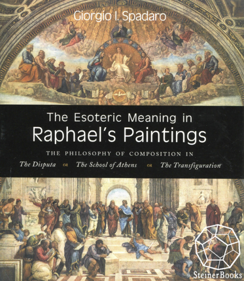 Cover image for book The Esoteric Meaning in Raphael's Paintings