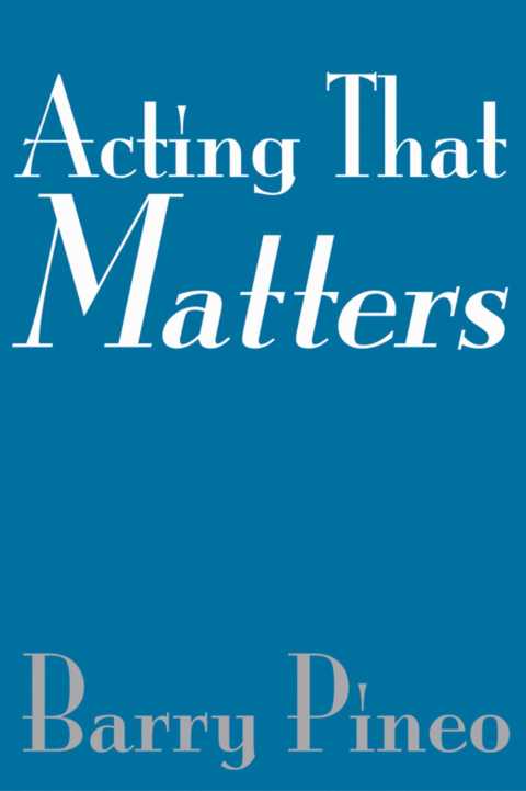 Cover image for book Acting That Matters