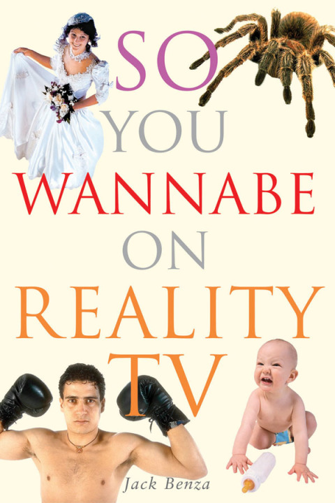 Cover image for book So You Wannabe on Reality TV
