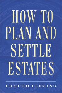 Titelbild: How to Plan and Settle Estates 9781621533948