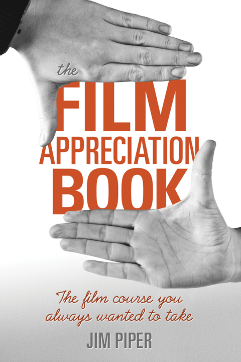 Cover image for book The Film Appreciation Book