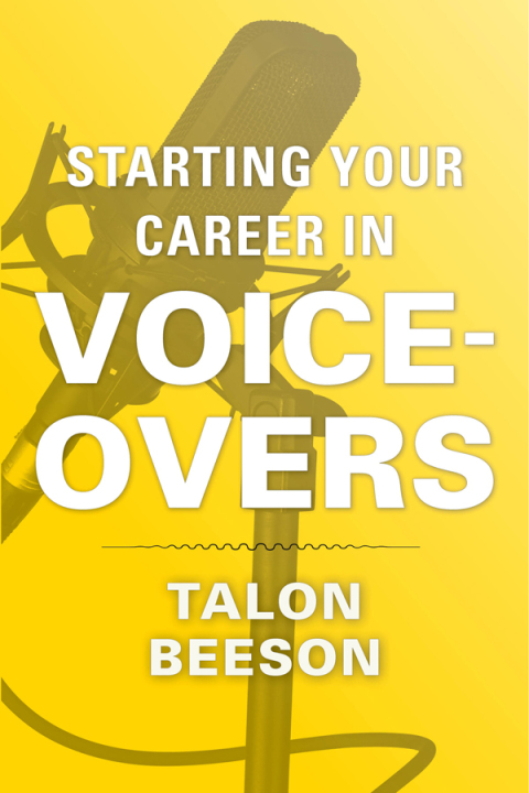 Cover image for book Starting Your Career in Voice-Overs