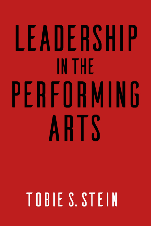 Cover image for book Leadership in the Performing Arts