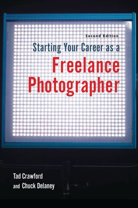 Cover image for book Starting Your Career as a Freelance Photographer