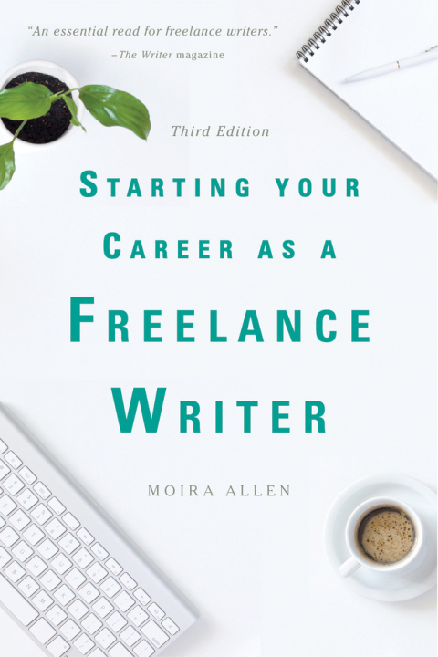 Cover image for book Starting Your Career as a Freelance Writer