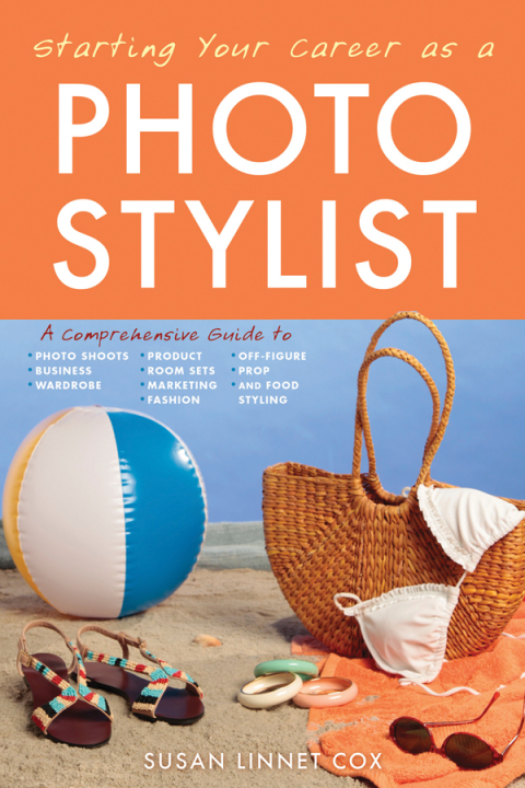 Cover image for book Starting Your Career as a Photo Stylist