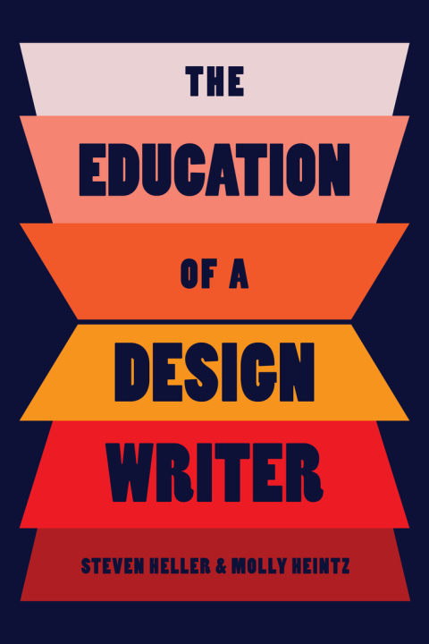 Cover image for book The Education of a Design Writer