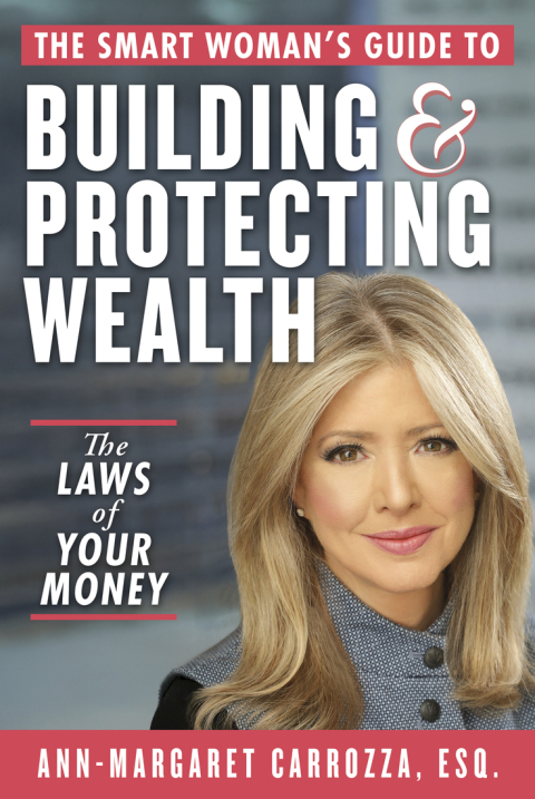 Cover image for book The Smart Woman's Guide to Building and Protecting Wealth