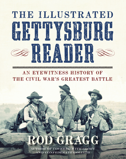 Cover image for book The Illustrated Gettysburg Reader