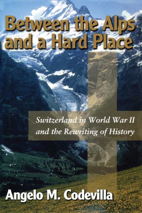 Cover image for book Between the Alps and a Hard Place