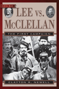 Lee vs. McClellan - Clayton R. Newell