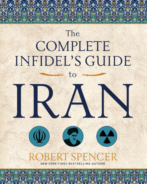 Cover image for book The Complete Infidel's Guide to Iran