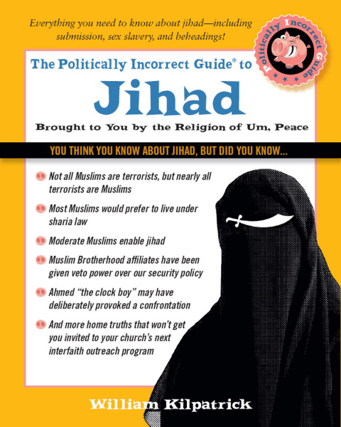 Cover image for book Politically Incorrect Guide to Jihad