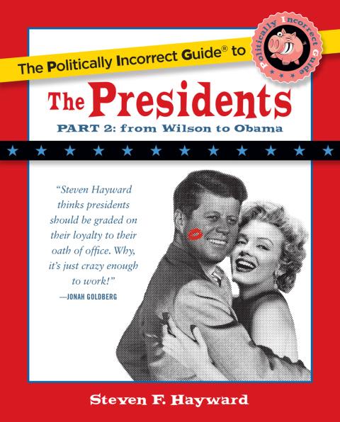 Cover image for book Politically Incorrect Guide to the Presidents, Part 2