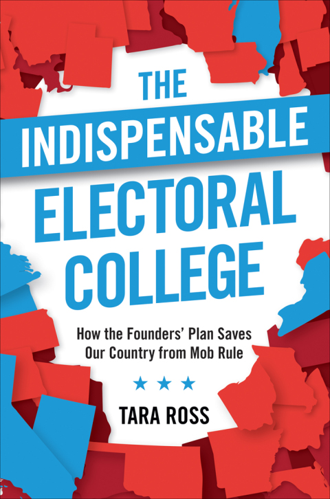 Cover image for book Why We Need the Electoral College