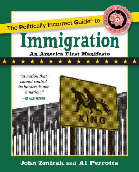 Cover image for book Politically Incorrect Guide to Immigration