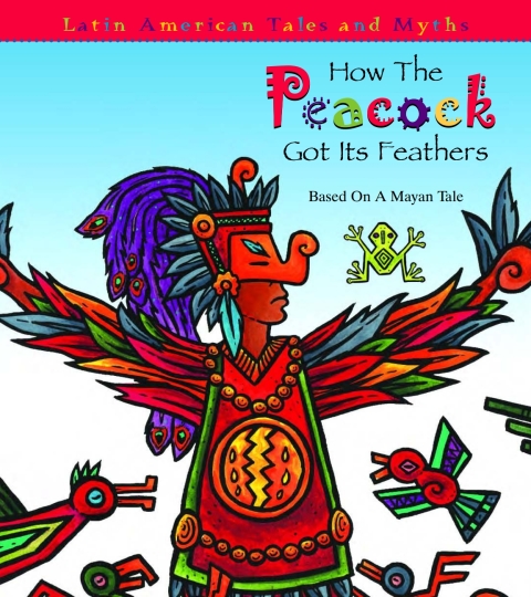 Cover image for book How The Peacock Got It's Feathers