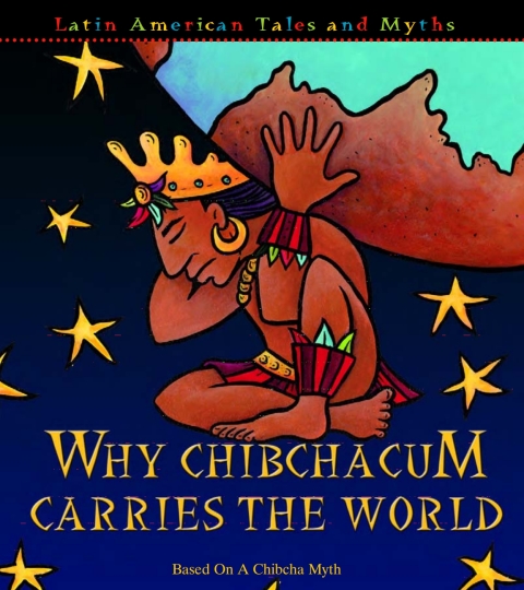 Cover image for book Why Chibchacum Carries The World