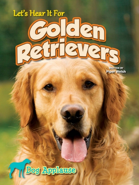 Cover image for book Let's Hear It For Golden Retrievers
