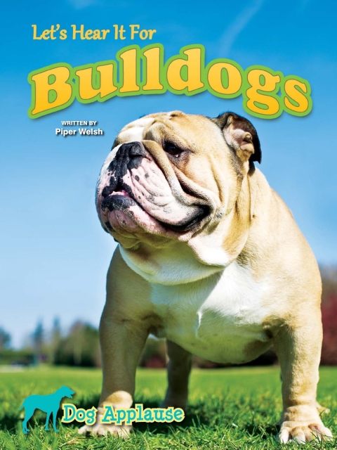 Cover image for book Let's Hear It For Bulldogs