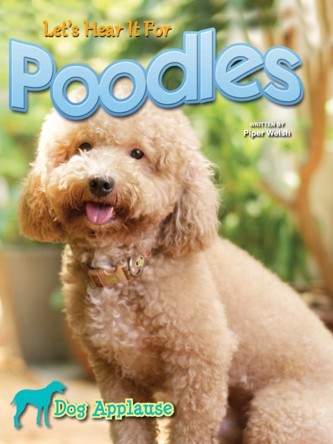 Cover image for book Let's Hear It For Poodles