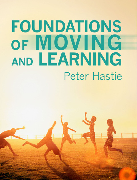 Cover image for book Foundations of Moving and Learning