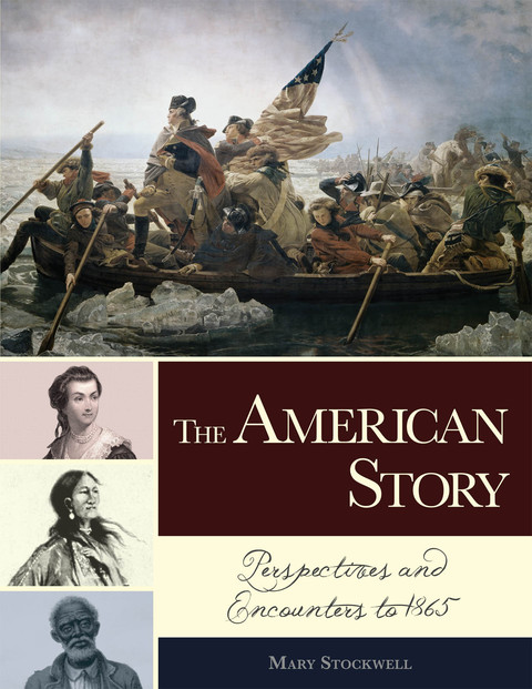 Cover image for book The American Story: Perspectives and Encounters to 1865