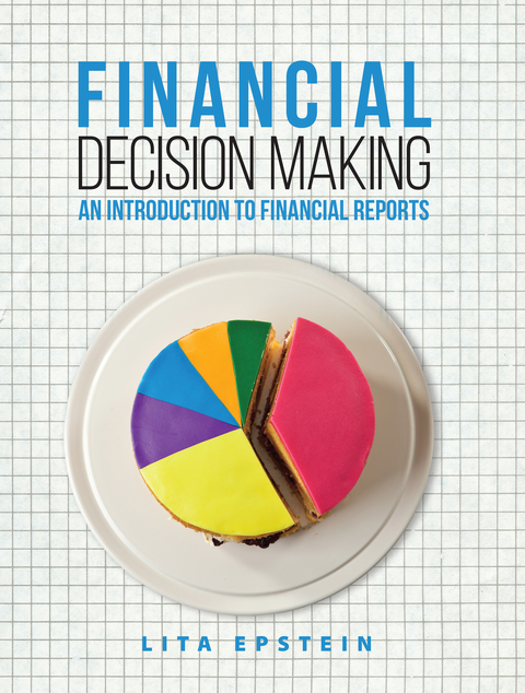 Cover image for book Financial Decision Making: An Introduction to Financial Reports