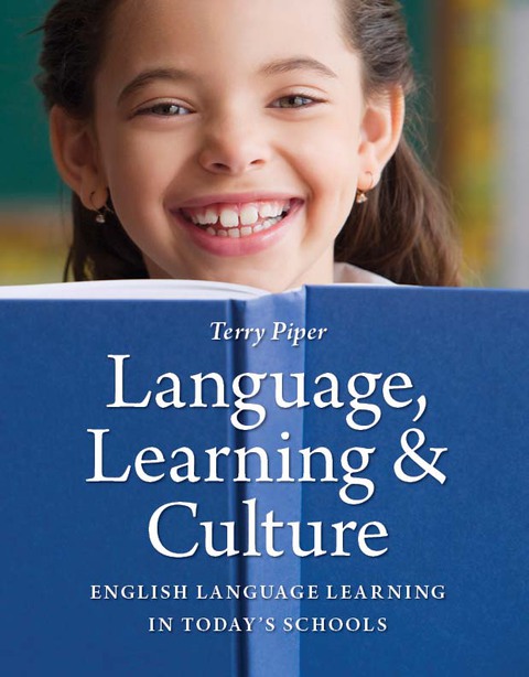 Cover image for book Language, Learning & Culture: English Language Learning in Today’s Schools