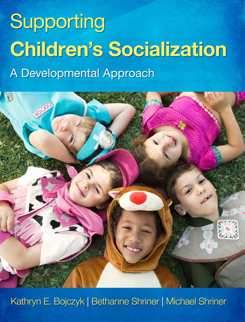 Cover image for book Supporting Children's Socialization: A Developmental Approach