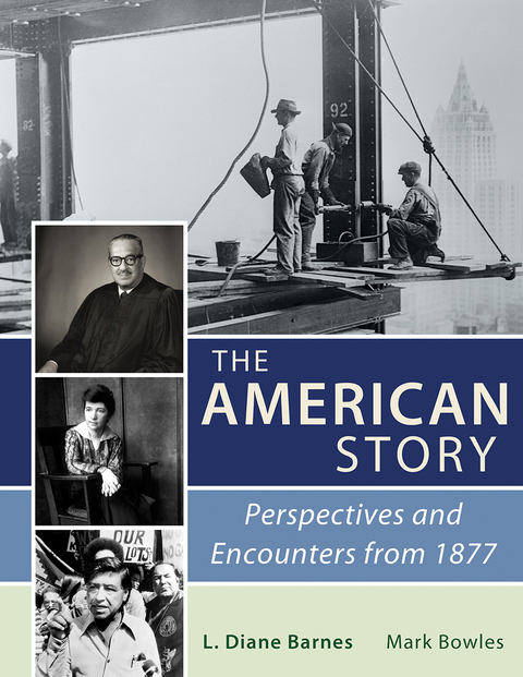 Cover image for book The American Story: Perspectives and Encounters from 1877